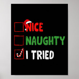 Christmas Nice Funny Naughty I Tried Holiday Xmas  Poster
