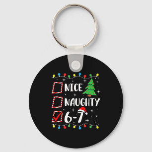 Christmas Nice Naughty 67 Brainrot Funny 6-7 Meme  Key Ring