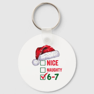 Christmas Nice Naughty 67 Brainrot Funny 6-7 Meme Key Ring