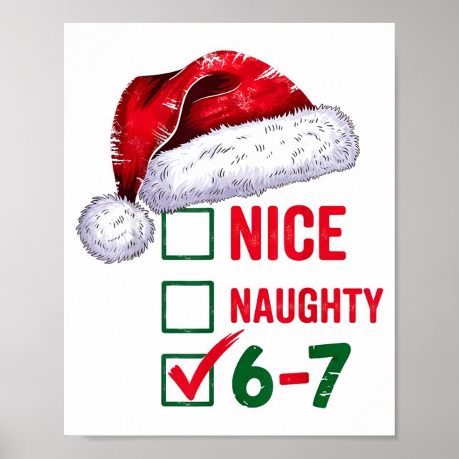 Christmas Nice Naughty 67 Brainrot Funny 6-7 Meme  Poster (Front)