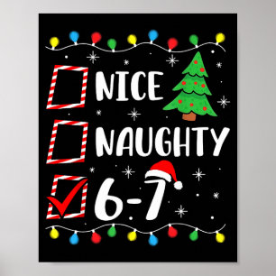 Christmas Nice Naughty 67 Brainrot Funny 6-7 Meme Poster