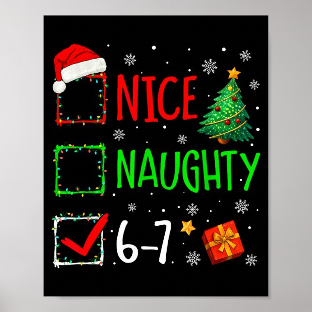Christmas Nice Naughty 67 Brainrot Funny 6-7 Meme  Poster (Front)