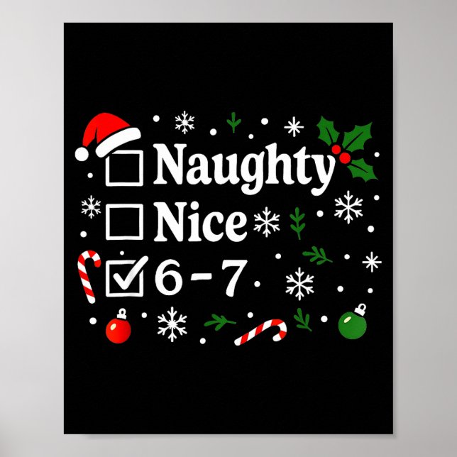 Christmas Nice Naughty 67 Funny 6-7 Meme Slang  Poster (Front)
