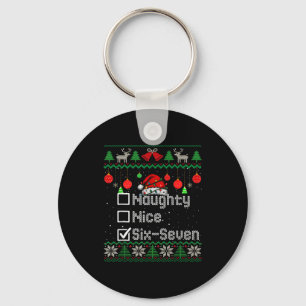 Christmas Nice Naughty 6-7 Six Seven Ugly Christma Key Ring