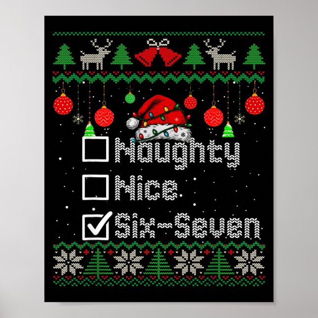 Christmas Nice Naughty 6-7 Six Seven Ugly Christma Poster (Front)