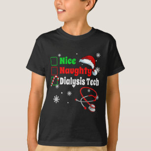 Christmas Nice Naughty Dialysis Tech Scrub Top Men