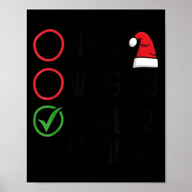 Christmas Nice Naughty I Swear I Tried Christmas L Poster (Front)