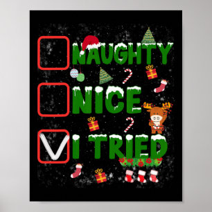 Christmas Nice Naughty I Tried Funny Christmas Fam Poster