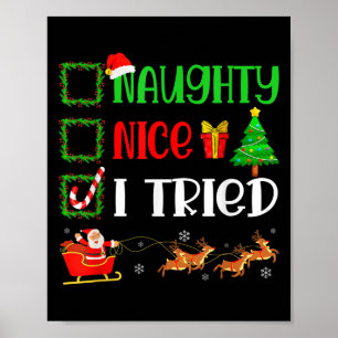 Christmas Nice Naughty I Tried Funny Xmas Holidays Poster