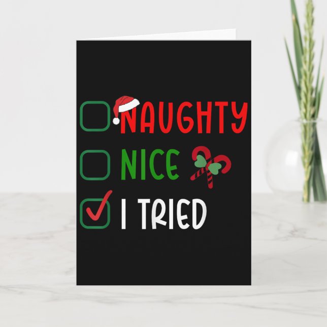 Christmas Nice Naughty I Tried List Funny Family X Card (Front)