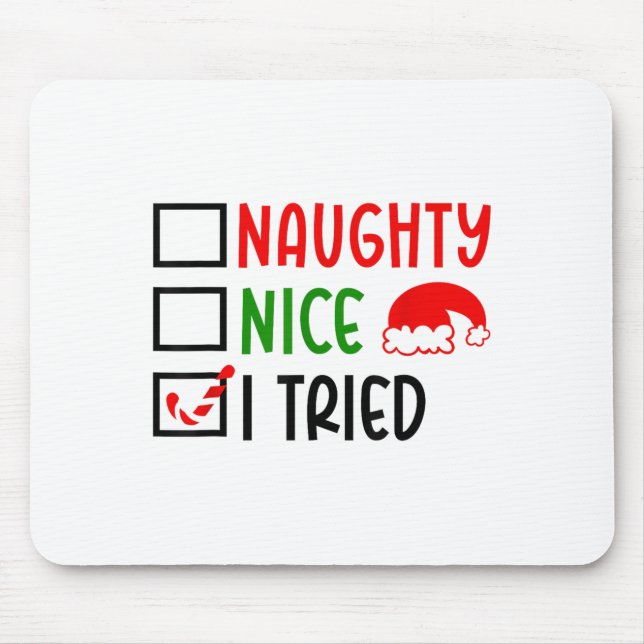 Christmas Nice Naughty I Tried List Funny Family X Mouse Mat (Front)
