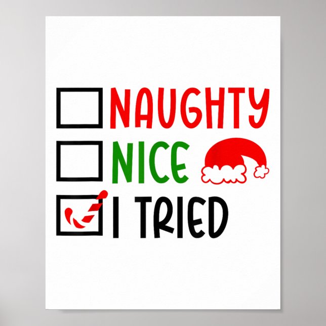 Christmas Nice Naughty I Tried List Funny Family X Poster (Front)