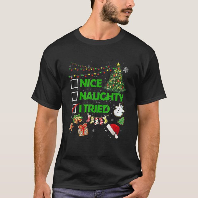 Christmas Nice Naughty I Tried Xmas Tree Light Paj T-Shirt (Front)