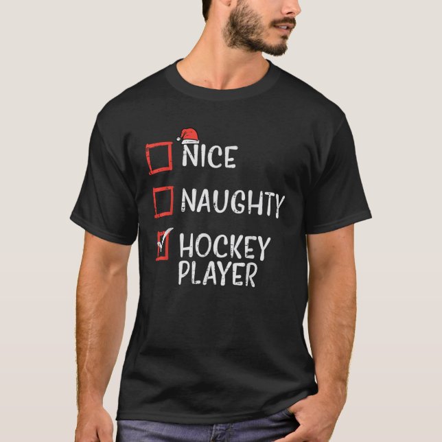 Christmas Nice Naughty Ice Hockey Player Xmas Men  T-Shirt (Front)