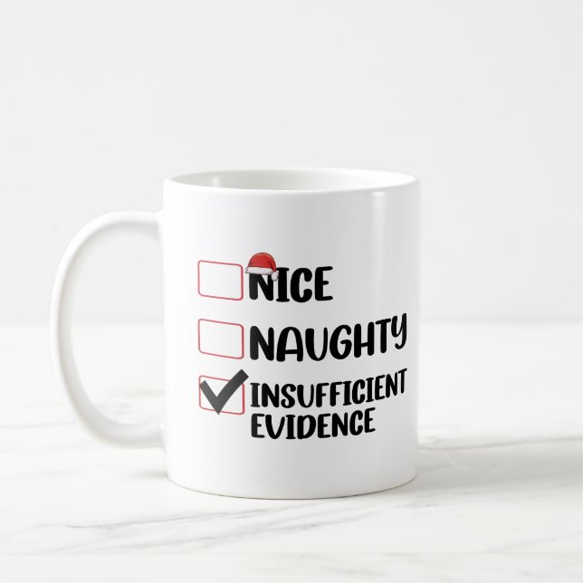 Christmas Nice Naughty Insufficient Evidence  Coffee Mug (Left)