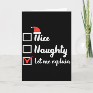 Christmas Nice Naughty Let Me Explain Funny Xmas M Card