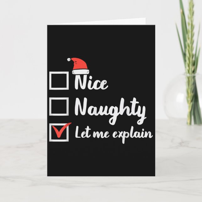 Christmas Nice Naughty Let Me Explain Funny Xmas M Card (Front)