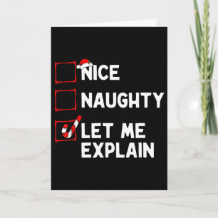 Christmas Nice Naughty Let Me Explain Funny Xmas M Card