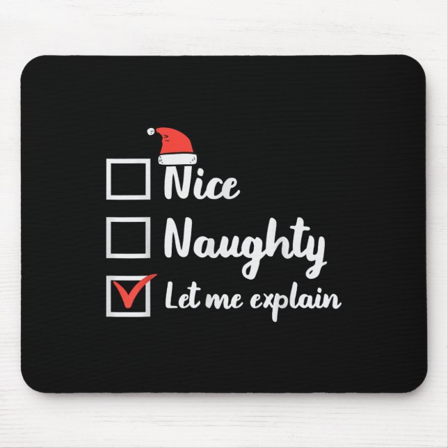Christmas Nice Naughty Let Me Explain Funny Xmas M Mouse Mat (Front)