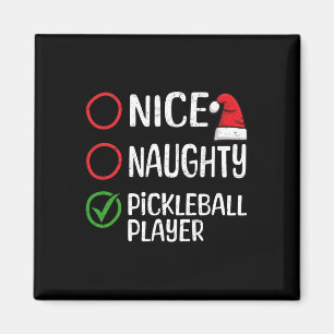 Christmas Nice Naughty Pickleball Player Xmas List Magnet