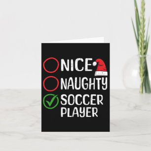Christmas Nice Naughty Soccer Player Christmas Lis Card