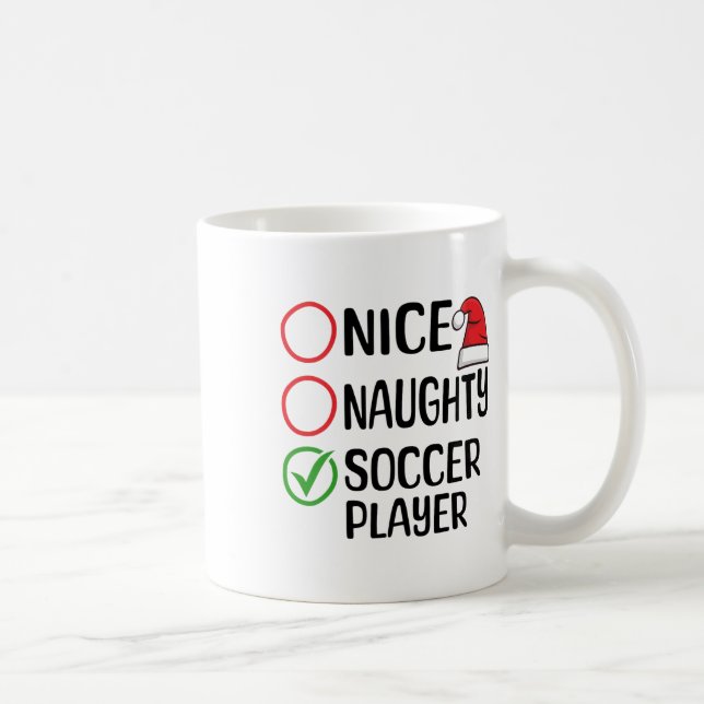 Christmas Nice Naughty Soccer Player Christmas Lis Coffee Mug (Right)