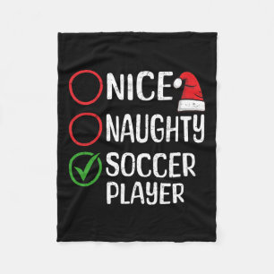 Christmas Nice Naughty Soccer Player Christmas Lis Fleece Blanket