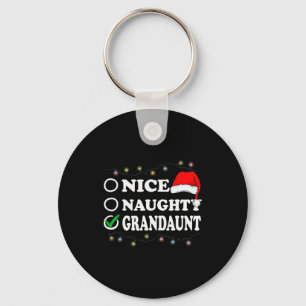 Christmas Nice Or Naughty Or Grandaunt Pajama Key Ring