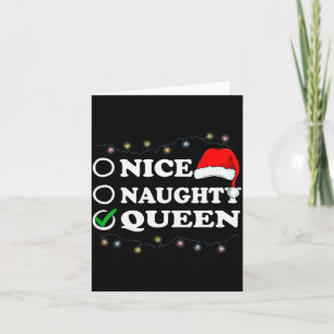 Christmas Nice Or Naughty Or Queen Pajama Card