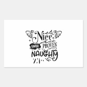 Christmas Nice Until Proven Naughty Funny Santa Rectangular Sticker