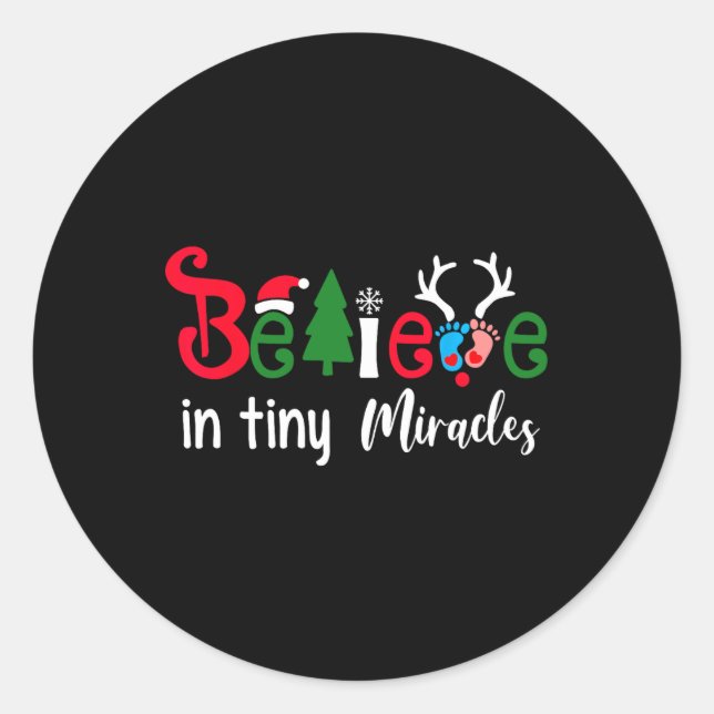 Christmas nicu nurse believe in tiny miracles wome classic round sticker (Front)