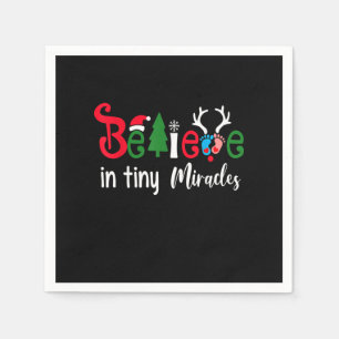 Christmas NICU Nurse Believe In Tiny Miracles Wome Napkin