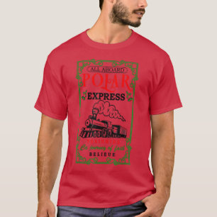 Christmas North Pole Polar Epress All Abroad  T-Shirt
