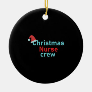 Christmas Nurse crew Ceramic Tree Decoration