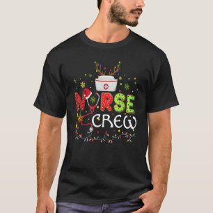 Christmas Nurse Crew   Reindeer Nursing Xmas Party T-Shirt