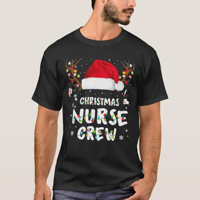 Christmas Nurse Crew Santa Hat Reindeer Merry Chri T-Shirt (Front)