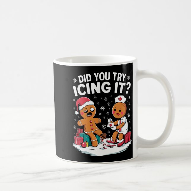 Christmas Nurse Did You Try Icing It Gingerbread  Coffee Mug (Right)