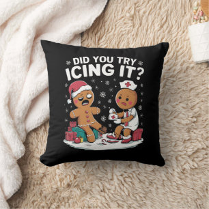 Christmas Nurse Did You Try Icing It Gingerbread Cushion