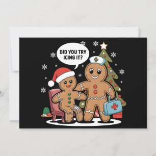 Christmas Nurse Gingerbread Man Did You Try Icing Holiday Card