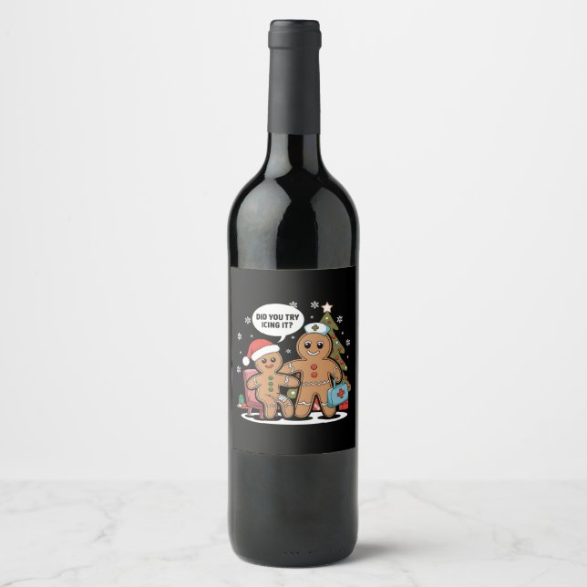 Christmas Nurse Gingerbread Man Did You Try Icing  Wine Label (Front)
