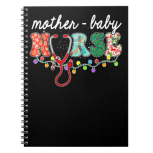 Christmas Nurse Nursing Mother Baby Nurse Christma Notebook