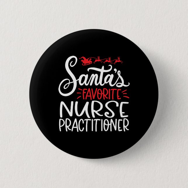 Christmas nurse practitioner, nurse np   6 cm round badge (Front)