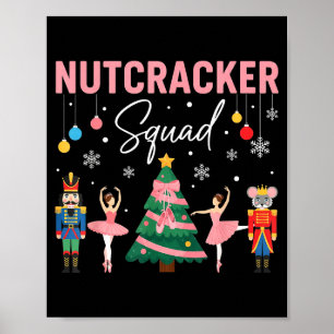 Christmas Nutcracker Squad Ballet Dance Women Kids Poster