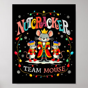 Christmas Nutcracker Team Mouse Women Kids Girl Poster