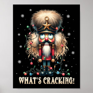Christmas Nutcracker Whats Crackin Funny Xmas Men Poster
