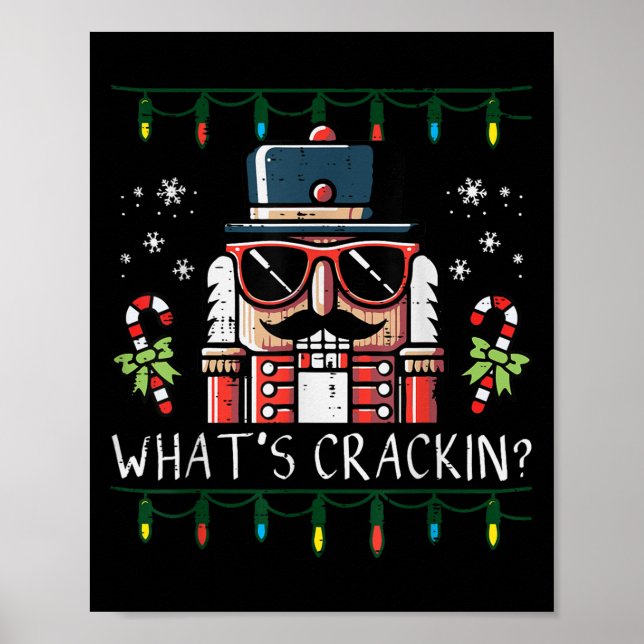 Christmas Nutcracker Whats Crackin Funny Xmas Men  Poster (Front)