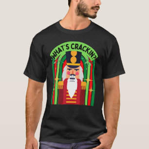 Christmas Nutcracker  What's Cracking Xmas Tee