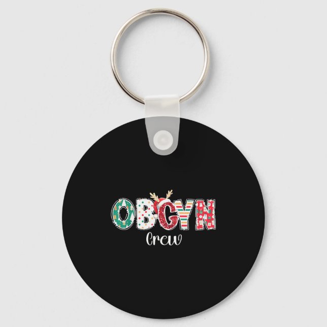 Christmas Obgyn Crew Obstetrics Ob Gyn Group Team  Key Ring (Front)