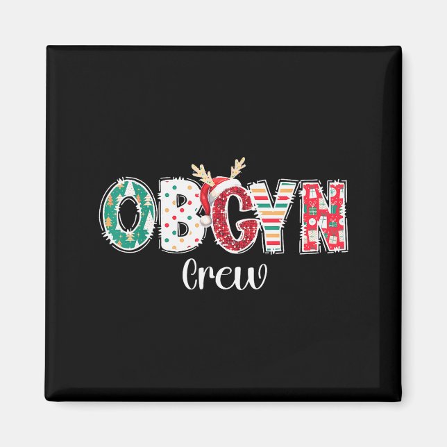 Christmas Obgyn Crew Obstetrics Ob Gyn Group Team  Magnet (Front)