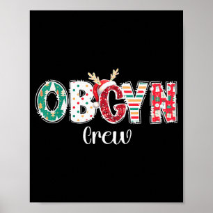 Christmas Obgyn Crew Obstetrics Ob Gyn Group Team  Poster